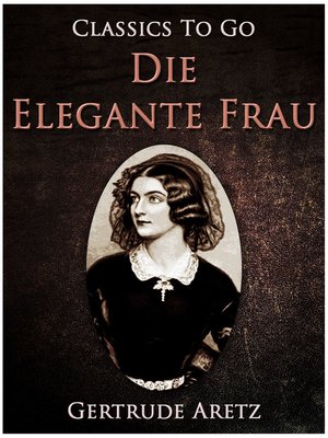 cover image of Die elegante Frau